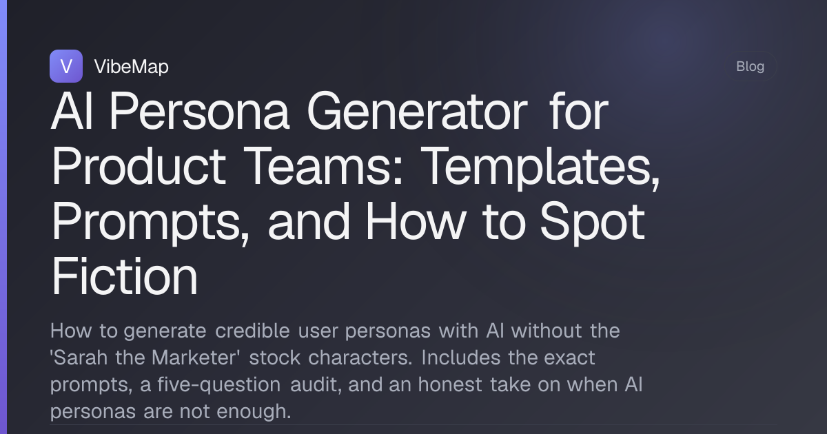 AI Persona Generator for Product Teams: Templates, Prompts & Pipeline ...
